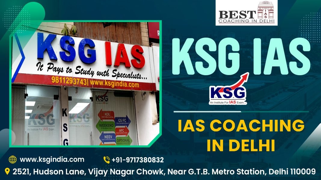 KSG IAS Coaching in Delhi