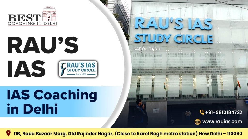 Rau's IAS Coaching in Delhi