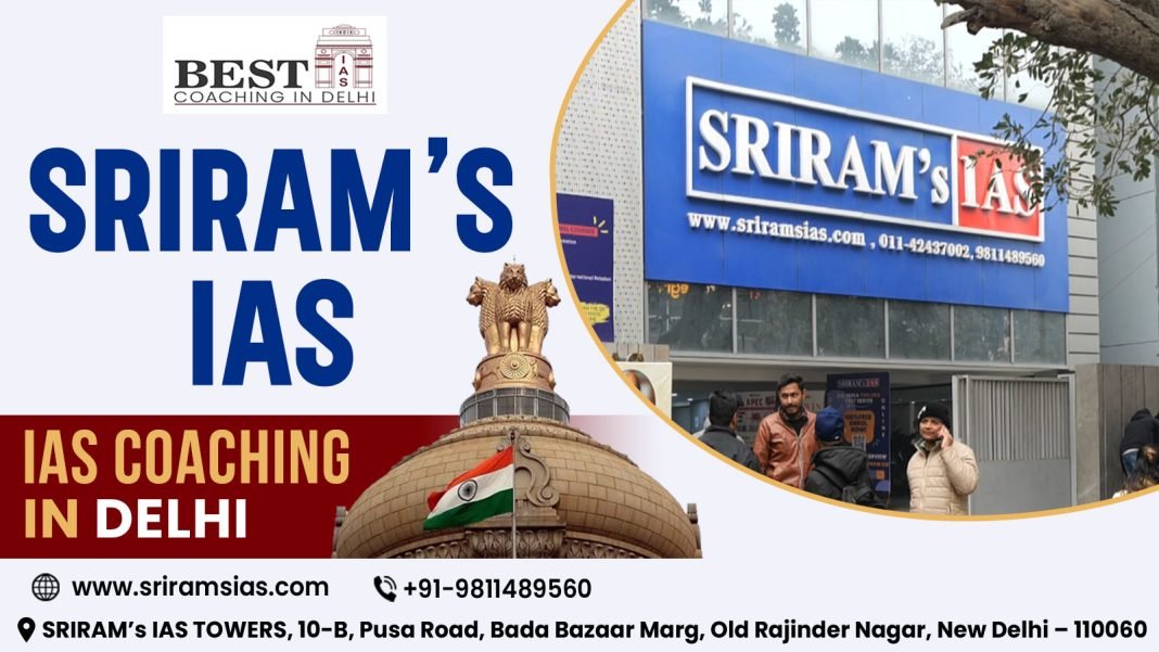 SRIRAM IAS Coaching in Delhi
