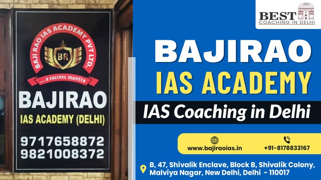 Baji Rao IAS Coaching in Delhi 