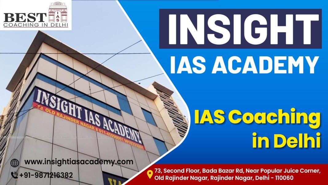 Insight IAS Coaching in Delhi