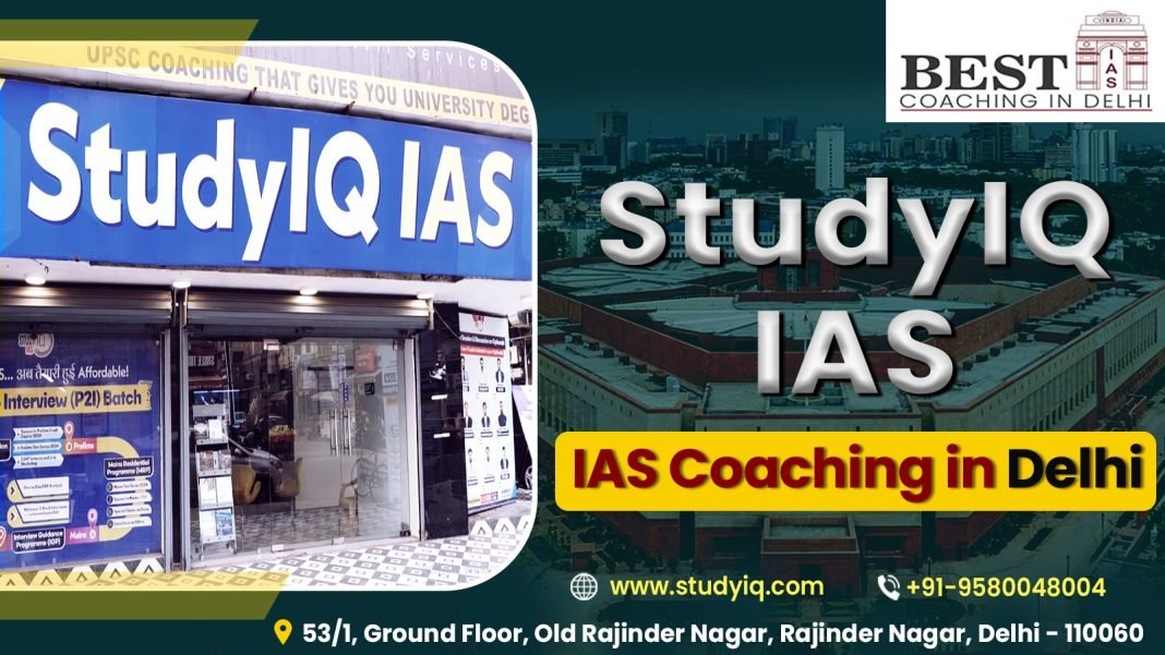 Study IQ IAS Coaching in Delhi