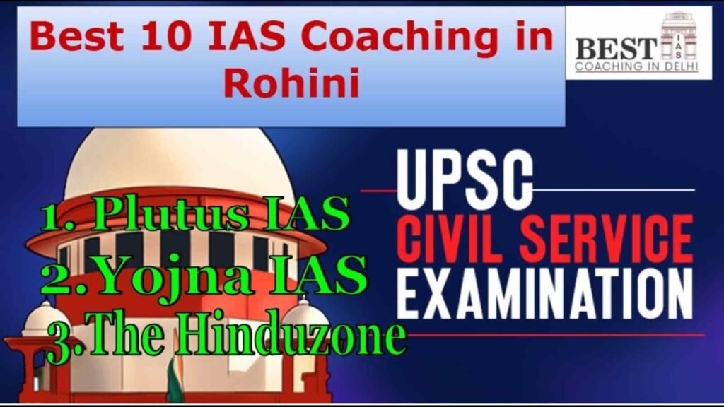 The Best 10 IAS coaching centre in Rohini, Delhi