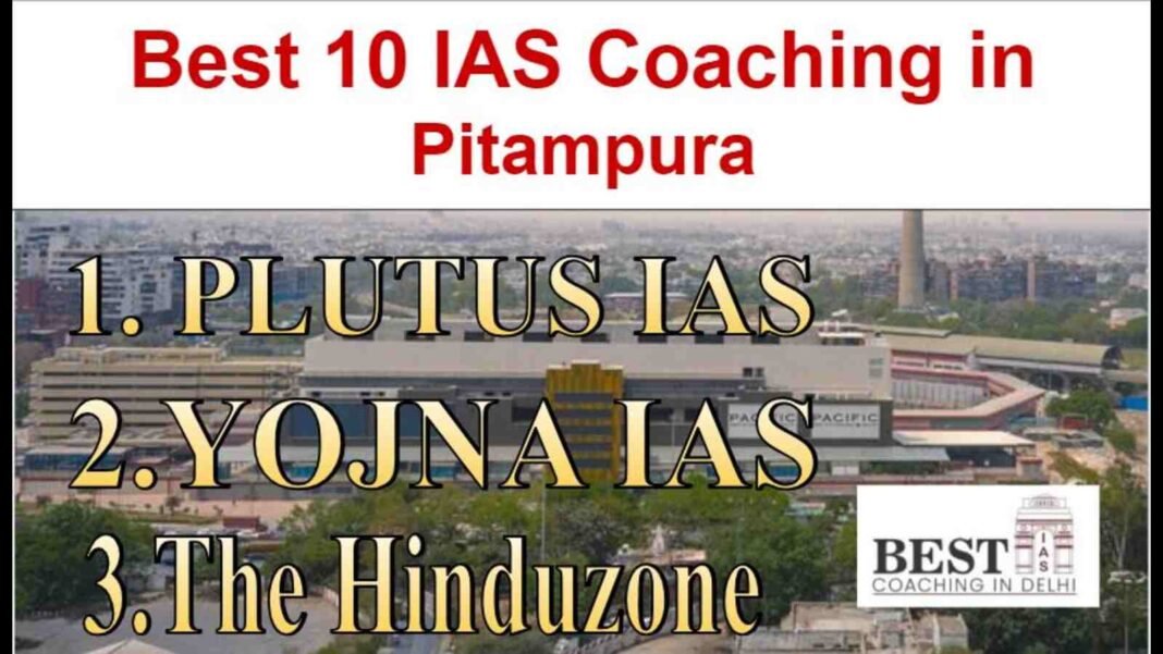 The best 10 IAS coaching centre in Pitampura