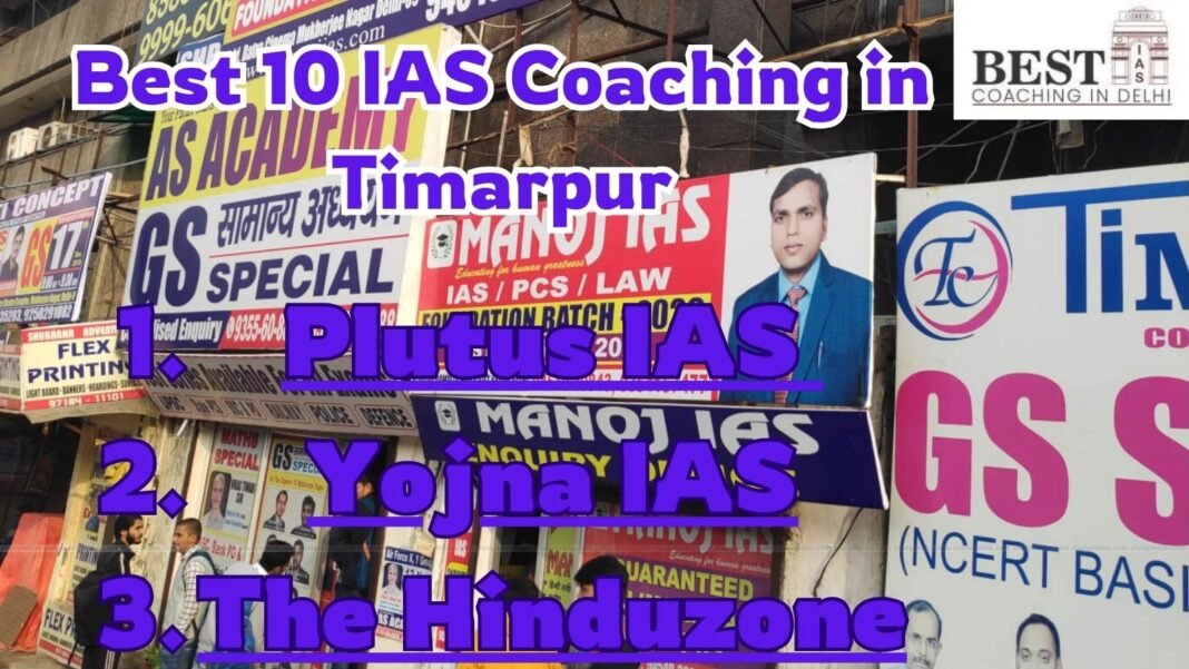 Best 10 IAS Coaching in Timarpur