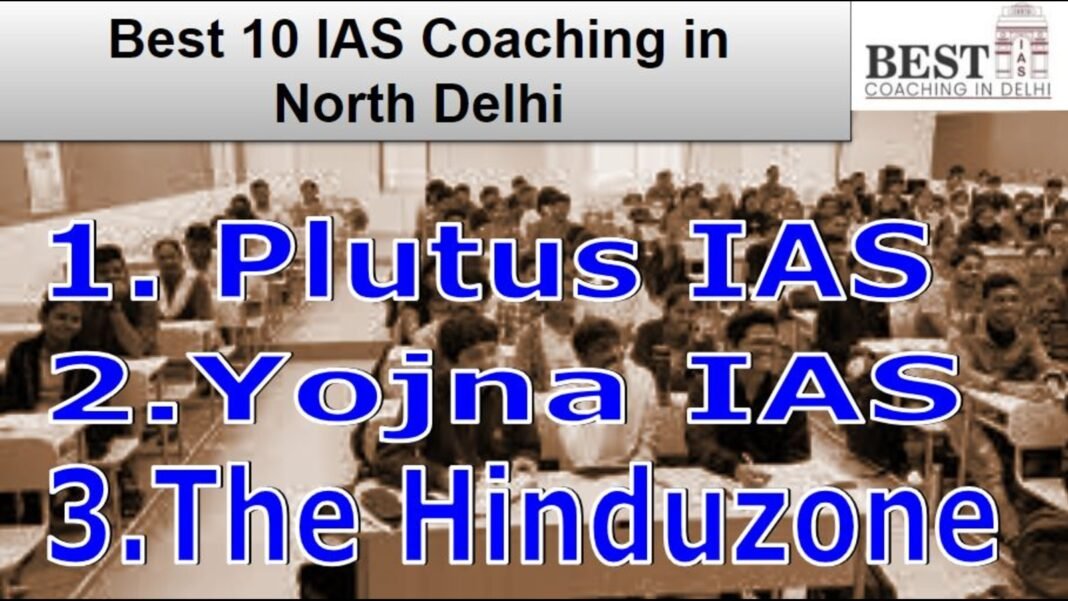 Best IAS Coaching in North Delhi