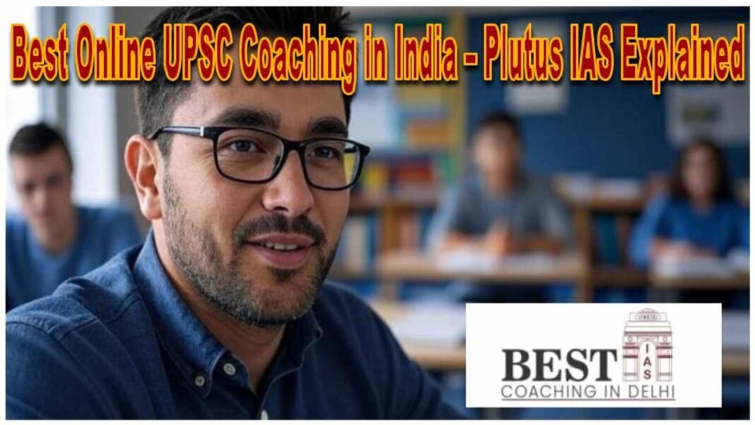 Plutus IAS online UPSC coaching platform with live classes and expert faculty