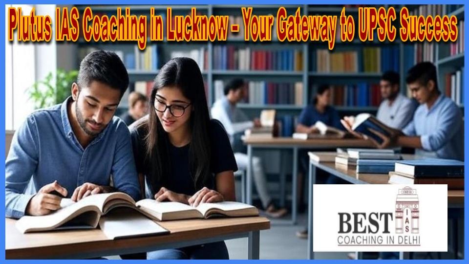 Plutus IAS Coaching Institute in Lucknow classroom with UPSC aspirants