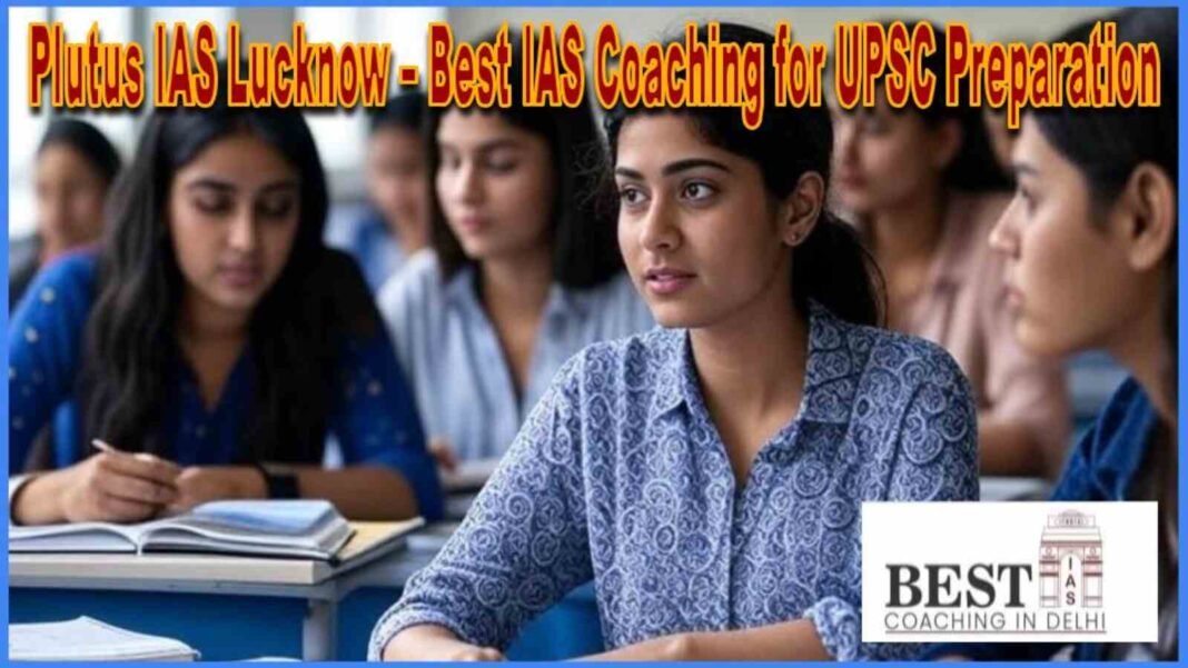 Plutus IAS Lucknow classroom with UPSC aspirants attending a coaching session