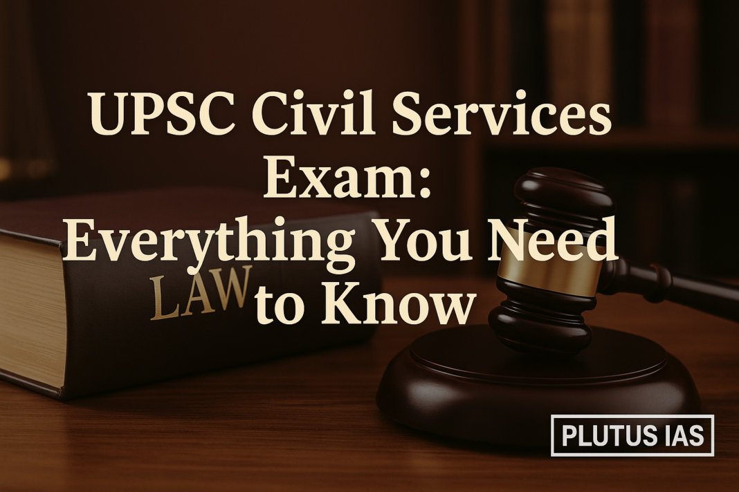 UPSC Civil Services Exam guide with law book and gavel symbolizing IAS preparation in India
