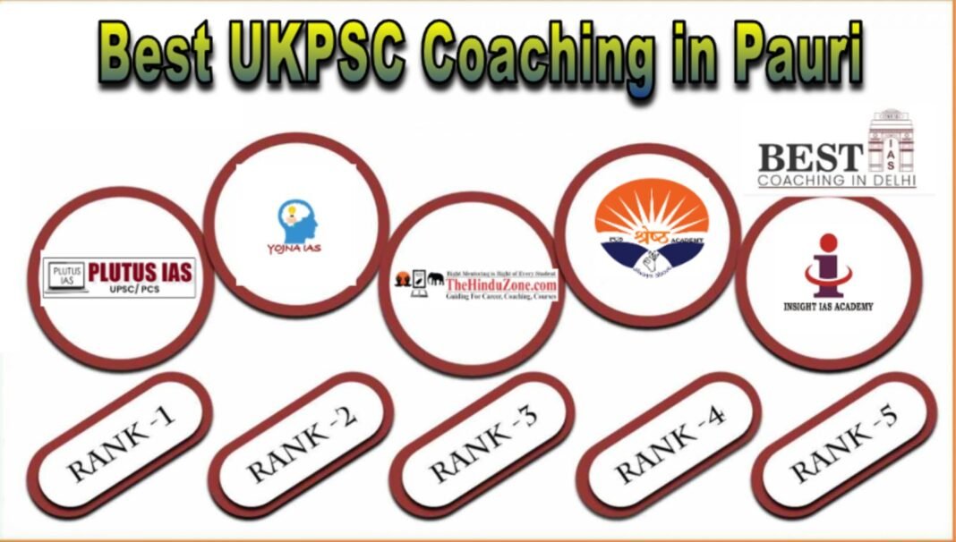 Best UKPSC Coaching in Pauri Best UKPSC Coaching in Pauri