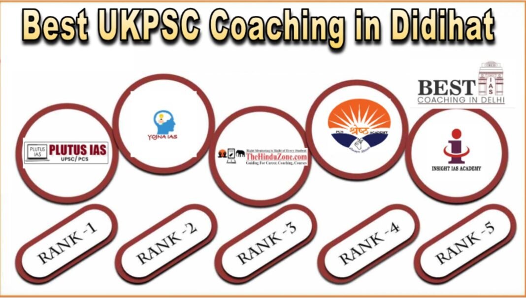 Best UKPSC Coaching in Didihat