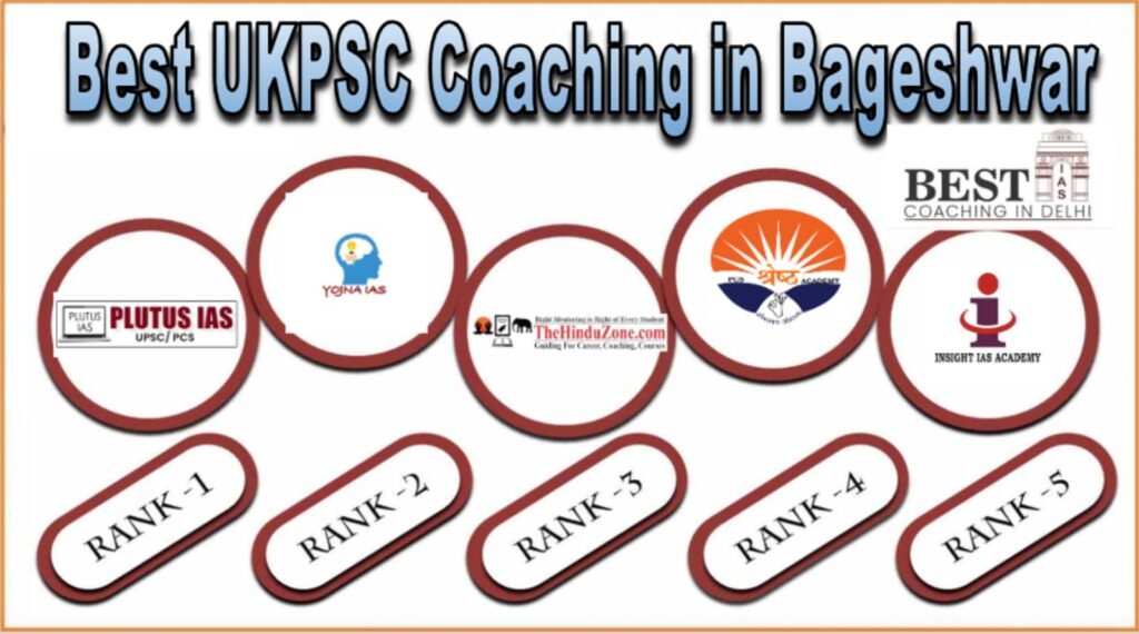 Best UKPSC Coaching in Bageshwar