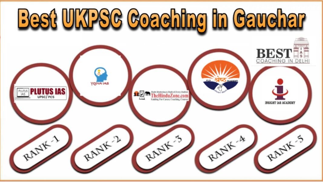 Best UKPSC Coaching in Gauchar