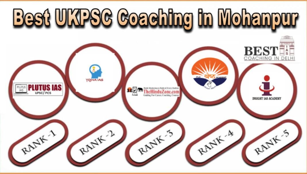 Best UKPSC Coaching in Mohanpur