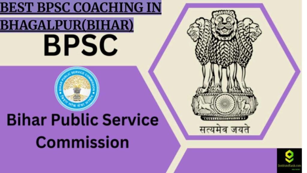 Best BPSC coaching in Bhagalpur(Bihar)