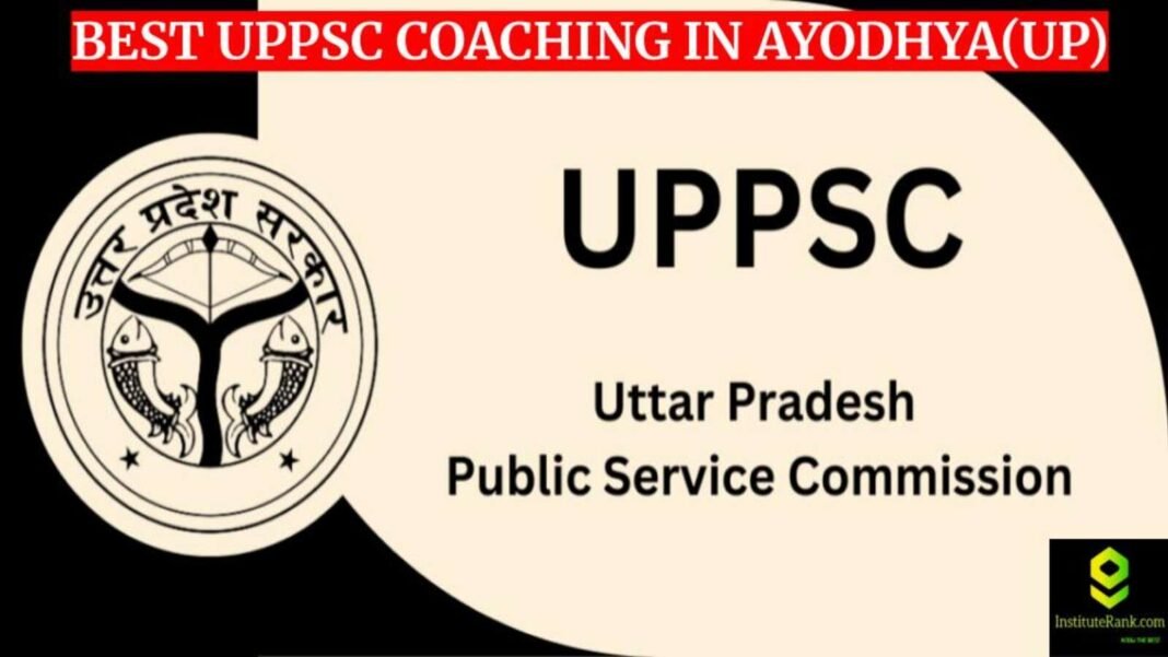 Best UPPSC coaching in Ayodhya