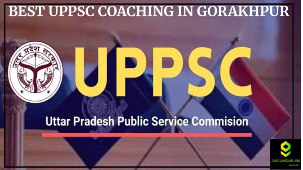 Best UPPSC coaching in Gorakhpur