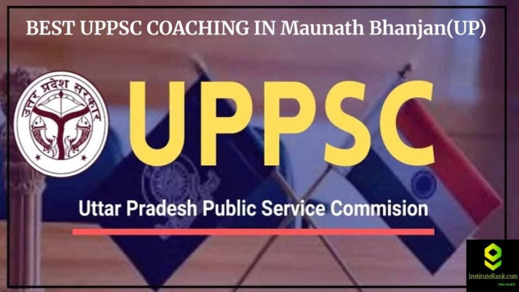 BEST-UPPSC-IN-Maunath-Bhanjan