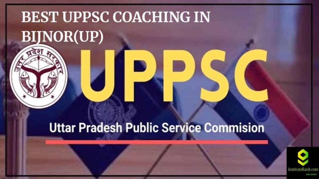 Best UPPSC coaching in Bijnor(UP)