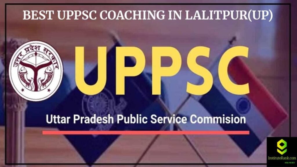 Best UPPSC coaching in Lalitpur(UP)