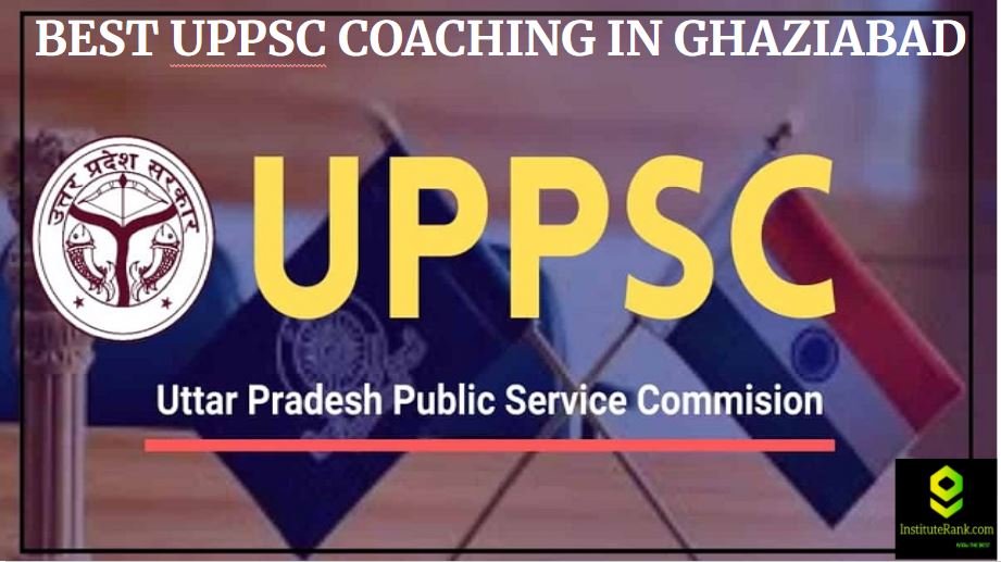Best UPPSC coaching in Ghaziabad