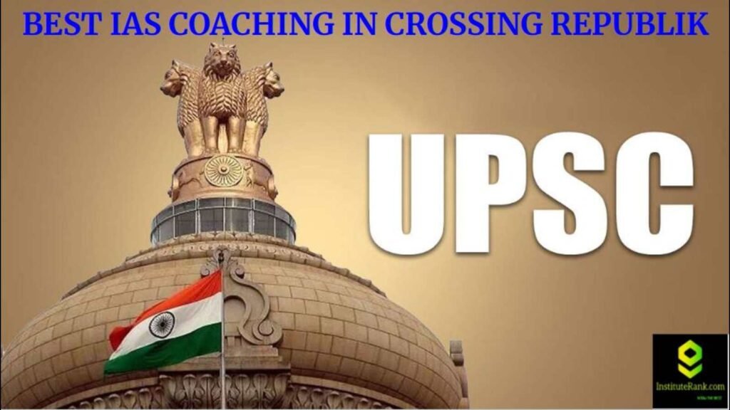 Best-IAS-coaching-in-Crossing-Republik