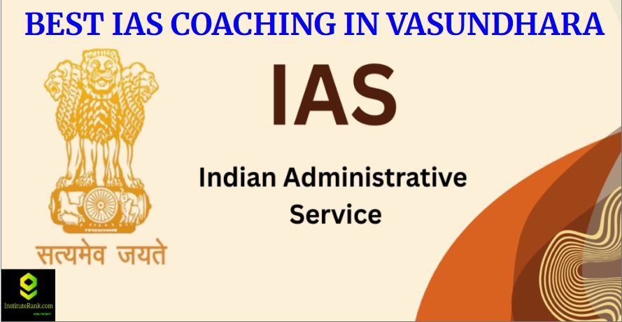 best IAS coaching in VAsundhara