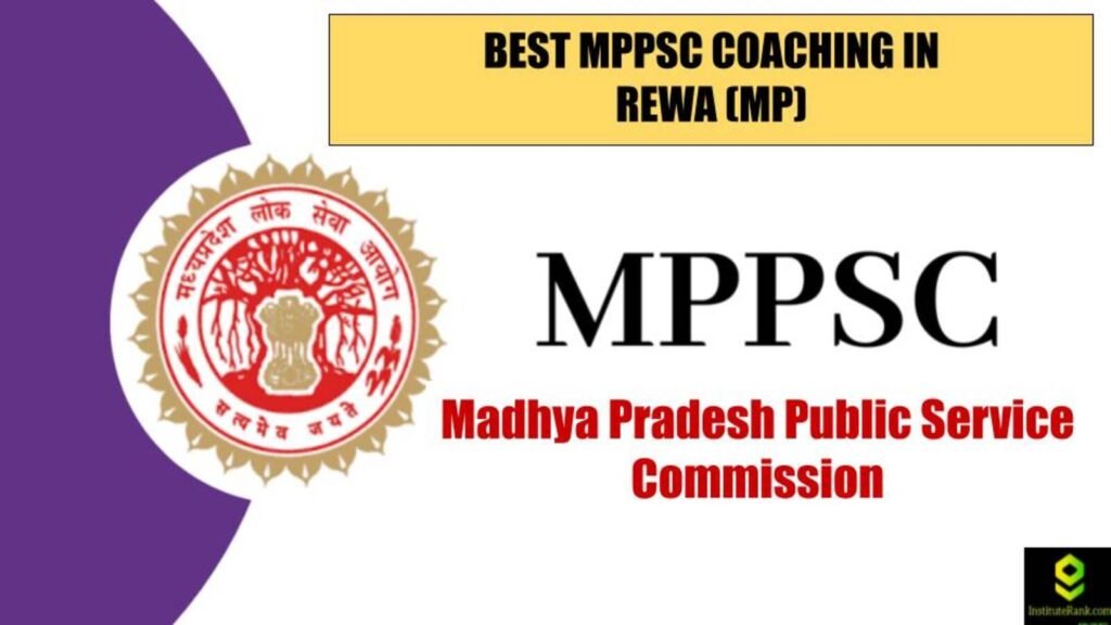 Best MPPSC coaching in Rewa(MP)