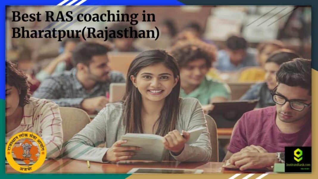 Best RAS coaching in Bharatpur(Rajasthan)